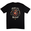 Fuel Is My Blood Tee