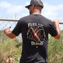 Fuel Is My Blood Tee